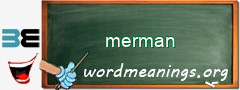 WordMeaning blackboard for merman